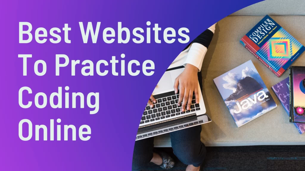 Best Websites To Practice Coding Online