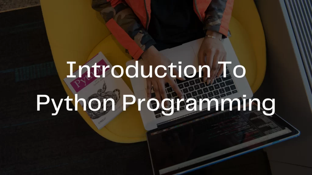 Introduction To Python Programming