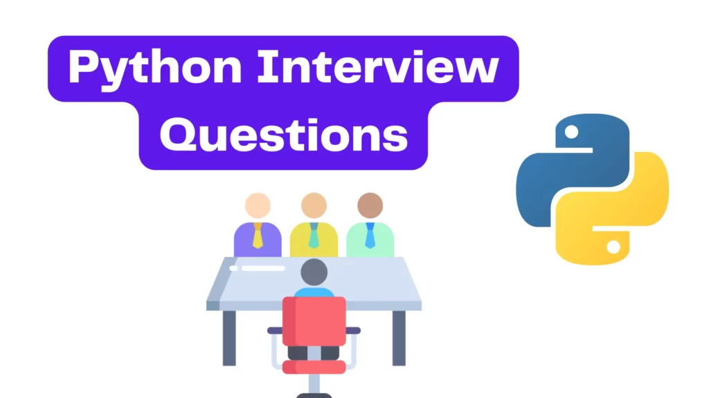 Python Interview Questions