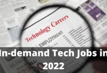 5 In-demand Tech Jobs in 2022: How To Stay Ahead Of The Game.